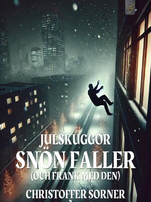 cover image of Snön faller (och Frank med den)